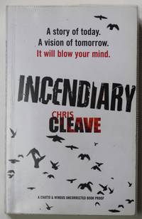 Incendiary by Cleave, Chris - 2005