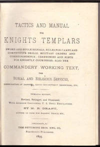 Tactics and Manual for Knights Templars. Sword and Bugle Signals; Rules for Camps and Competitive...