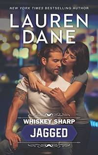 Whiskey Sharp: Jagged (Whiskey Sharp, 2) Dane, Lauren