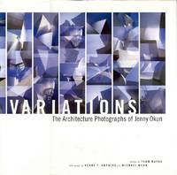 Variations: The Architecture Photographs of Jenny Okun