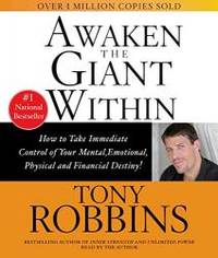 Awaken The Giant Within by Anthony Robbins - 2000-02-03