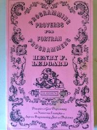 PROGRAMMING PROVERBS FOR FORTRAN PROGRAMMERS (HAYDEN COMPUTER PROGRAMMING  SERIES)