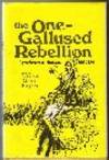 The One-Gallused Rebellion - Agarianism in Alabama 1865-1896 by William Warren Rogers - First Edition - 1970 - from Dandy Lion Editions (SKU: 11773)