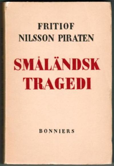 Småländsk tragedi.
