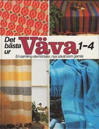 Det bästa ur Väva 1-4 En samling vävmönster, nya…