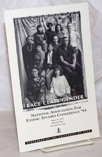 cover of Race, Class and Gender: National Association for Ethnic Studies Conference '93 March 3-6, 1993, Red Lion Hotel, Salt Lake City, Utah