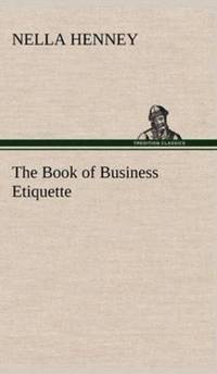 The Book of Business Etiquette