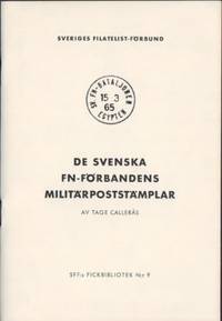 De svenska FN-förbandens militärpoststämplar.