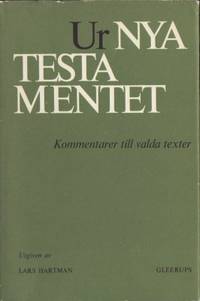 Ur Nya testamentet. Kommentarer till valda texter.