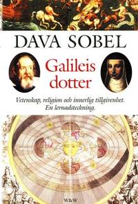 Galileis dotter. Vetenskap, religion och innerlig…