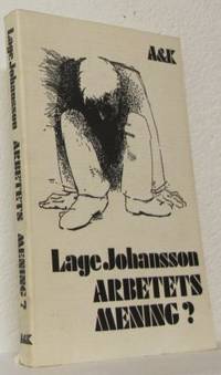 Arbetets mening? En dagbok om miljöer och…