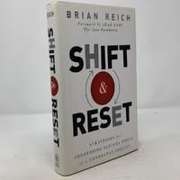 Shift and Reset: Strategies for Addressing Serious Issues in a Connected Society