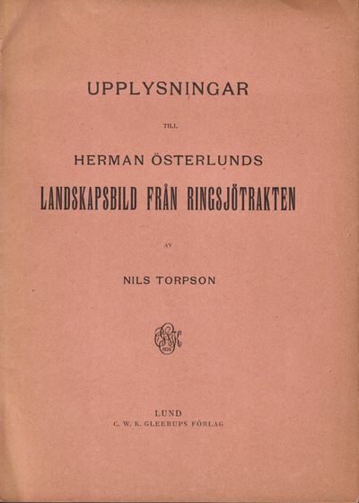 Upplysningar till Herman Österlunds landskapsbild…