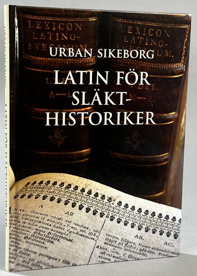 Latin för släkthistoriker. Ord, fraser och…