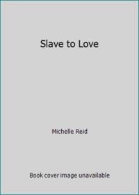 Slave to Love