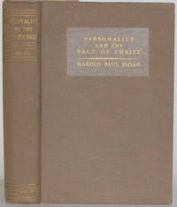 PERSONALITY AND THE FACT OF CHRIST by Harold P Sloan - Signed First Edition - 1933 - from Gravelly Run Antiquarians (SKU: 10996)