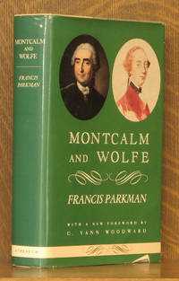 MONTCALM AND WOLFE by Francis Parkman - First edition, as stated - 1984 - from Andre Strong Bookseller (SKU: 30639)