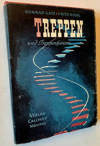 Treppen + Treppenhauser: Stairs and Staircases