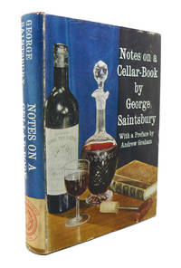 NOTES ON A CELLAR-BOOK by George Saintsbury - 1963