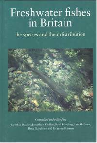 Freshwater Fishes in Britain: the species and their distribution