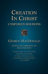 Creation in Christ: Unspoken Sermons