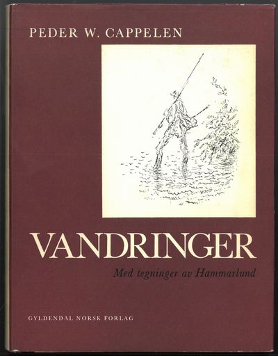 Vandringer. Med tegninger av Hammarlund.