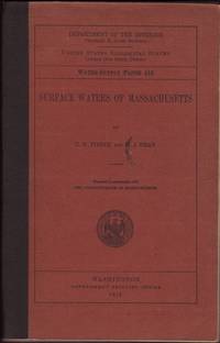 SURFACE WATERS OF MASSACHUSETTS. Prepared in cooperation with The Commonwealth of Massachusetts. WSP 415 by Pierce, C. H. and H. J. Dean