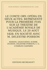 Le comte Ory: opera en deux actes: represente pour la premiere fois sur le theatre de...