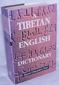 image of A Tibetan-English Dictionary, with Sanskrit Synonyms. Revised and Edited by Graham Sandberg and A. William Heyde
