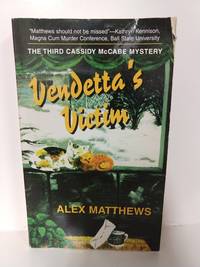 Vendetta's Victim: The Third Cassidy McCabe Mystery