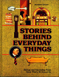 Stories behind everyday things