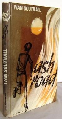 Ash Road by Ivan SOUTHALL - Hardcover - Repr - 1971 - from Mad Hatter Books (SKU: 08E297)