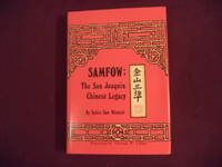 Samfow: The San Joaquin Chinese Legacy.