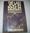 The Last Jews in Berlin