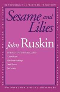 Sesame and Lilies by John Ruskin - 2002-02-07