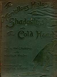 The Marvellous History of the Shadowless Man and The Cold Heart