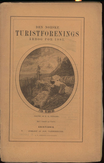 Den Norske Turistforenings årbog for 1881. Med 1…