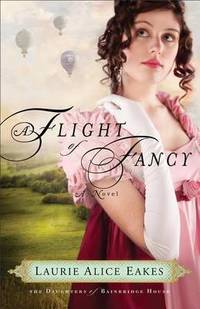 A Flight of Fancy: A Novel