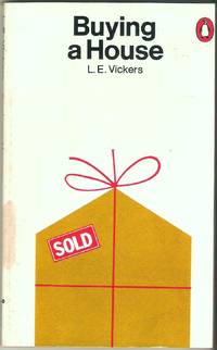 Buying a House by Vickers, L.E - 1975