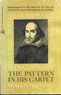 Shakespeare the Pattern in His Carpet