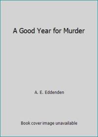 A Good Year for Murder
