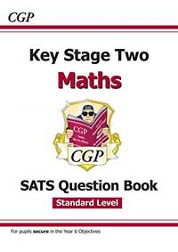 KS2 Maths Year 6 SATS Question Book (for the 2027 tests)