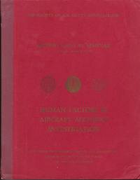 Human Factors in Aircraft Accident Investigation: Proceedings of Second Annual Seminar: The Society of Air Safety Investigators