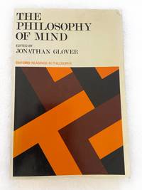 1977 PB The Philosophy of Mind (Oxford Readings in Philosophy) by Glover, Jonathan