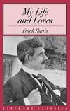 My Life and Loves (Literary Classics) by Frank Harris - 1999-02-06