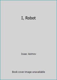 I, Robot