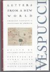 Letters from a New World: Amerigo Vespucci's Discovery of America