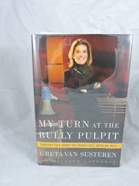image of My Turn at the Bully Pulpit