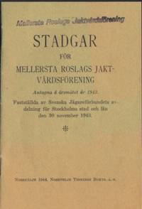 Stadgar för Mellersta Roslags Jaktvårdsförening.…