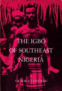 The Igbo of Southeast Nigeria.